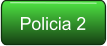 Policia 2