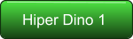 Hiper Dino 1