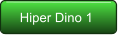 Hiper Dino 1