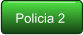 Policia 2